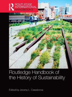 cover image of Routledge Handbook of the History of Sustainability